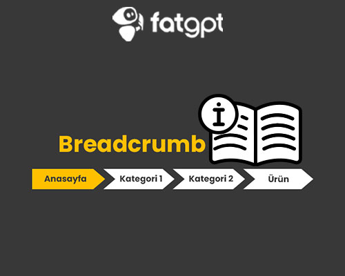 Breadcrumb Nasıl Kullanılır?