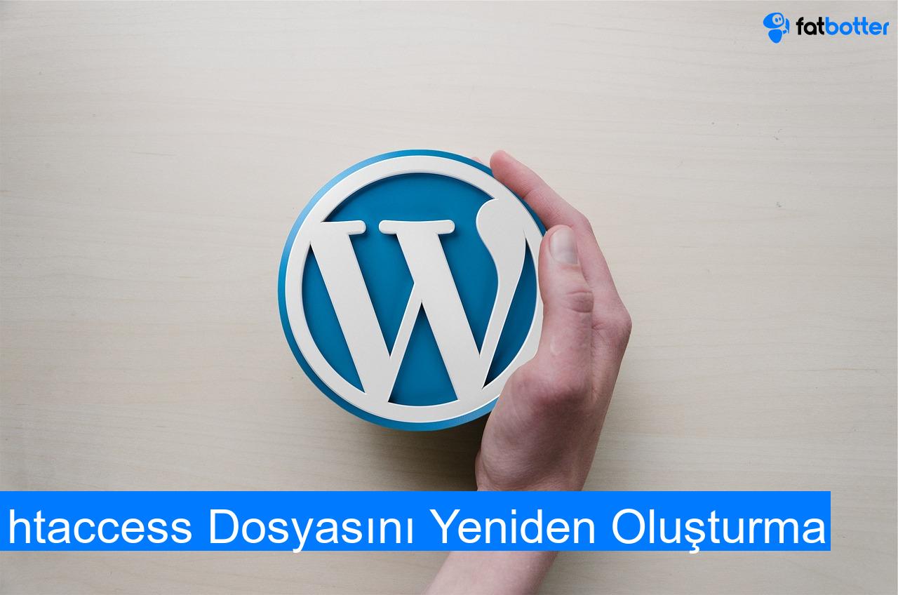 htaccess Dosyasını Yeniden Oluşturma