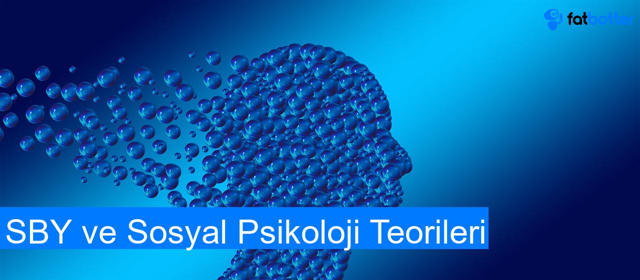 SBY ve Sosyal Psikoloji Teorileri