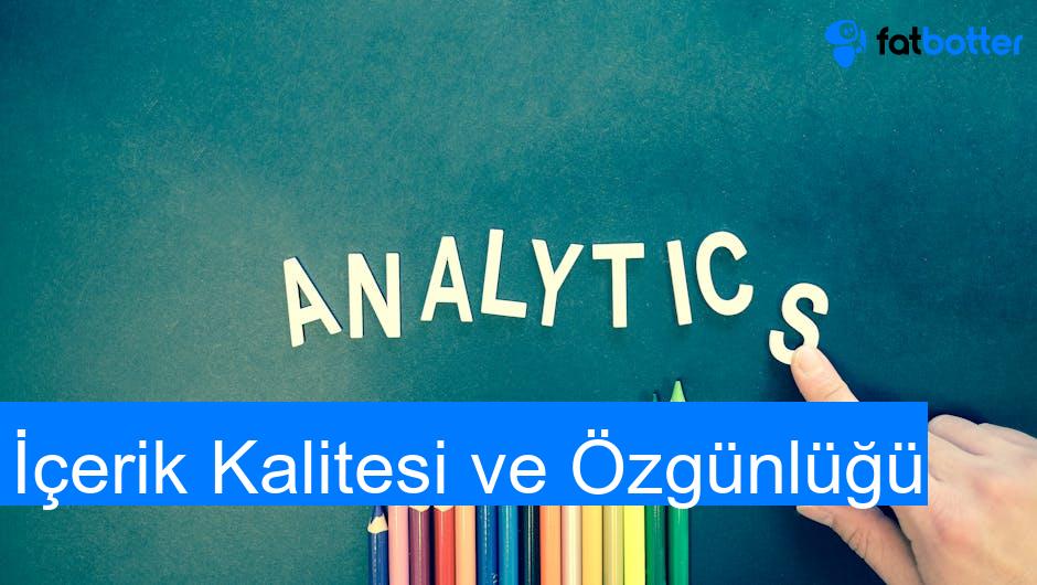 İçerik Kalitesi ve Özgünlüğü