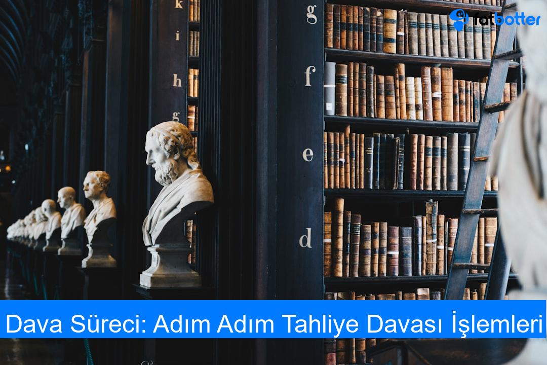 Dava Süreci: Adım Adım Tahliye Davası İşlemleri